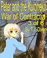 Peter and the Kuroneko (War of Contractia, #3) Peter and the Kuroneko (War of Contractia, #3)