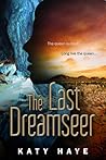 The Last Dreamseer by Katy Haye