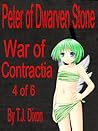 Peter of Dwarven Stone (War of Contractia Book 4)