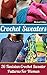 Crochet Sweaters: 26 Tunisian Crochet Sweater Patterns For Women: (Crochet patterns, Crochet books, Crochet for beginners, Crochet for Dummies, Crochet ... beginner's guide, step-by-step projects)