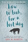 How to Look for a Lost Dog by Ann M. Martin