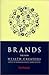 Brands: The New Wealth Crea...