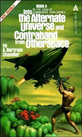 Into the Alternate Universe / Contraband from Otherspace (Mass Market Paperback)