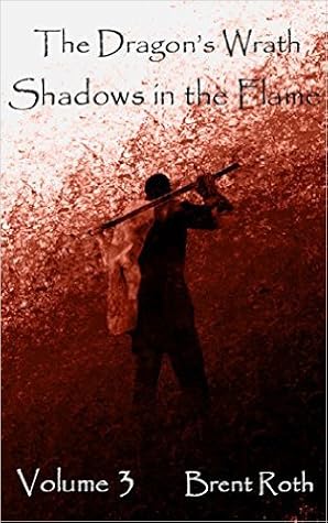 Shadows in the Flame by Brent Roth book cover