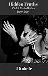 Hidden Truths (Violet Chain #2) Hidden Truths (Violet Chain #2)