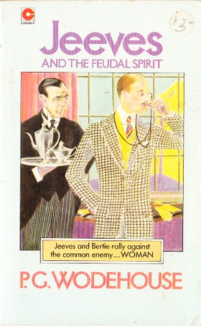 Jeeves and the Feudal Spirit