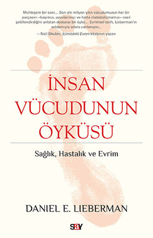 İnsan Vücudunun Öyküsü: Sağlık, Hastalık ve Evrim