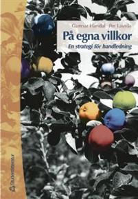 På egna villkor - En strategi för handledning