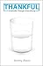 Thankful: Gratitude Changes Everything