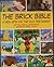 The Brick Bible - A New Spin on the Old Testament