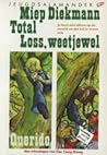 Total Loss, weetjewel