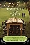 Together at the Table by Hillary Manton Lodge
