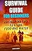 Survival Guide for Beginners: 20+ Helping Tips to Store Food and Water