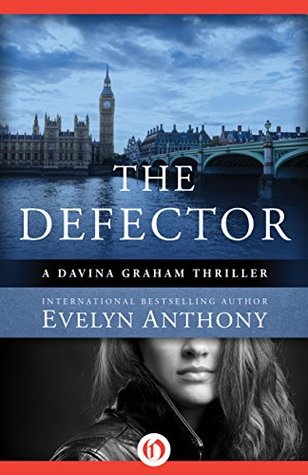 The Defector (The Davina Graham Thrillers Book 1)