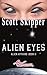 Alien Eyes: Alien Affairs II