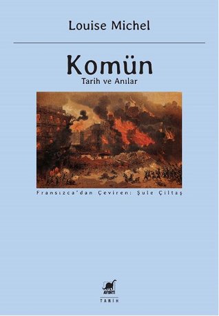 Komün - Tarih ve Anılar