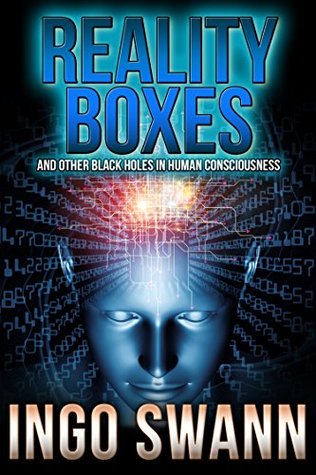 Reality Boxes and Other Black Holes in Human Consciousness
