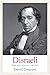 Disraeli: The Novel Politician