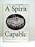 A Spirit Capable: The Story...