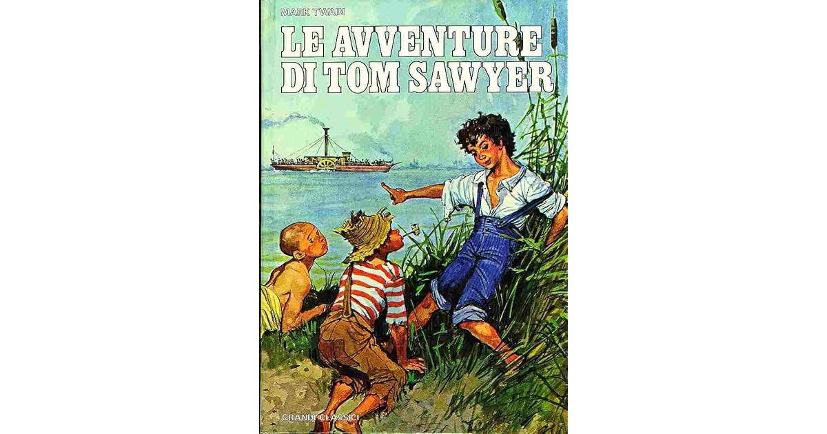 Le avventure di Tom Sawyer by Mark Twain