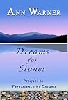 Dreams for Stones