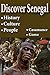History of Senegal, Culture of Senegal, tourism in Senegal, Republic of Senegal, Senegal: Senegal of Dakar, Goree and Casamance, known and hidden historic information of Senegal