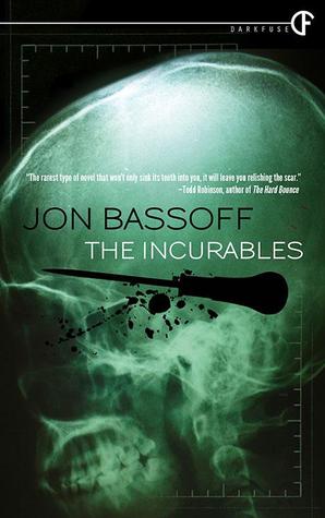 The Incurables (Paperback)