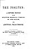 The Psalter, A Revised Edition of the Scottish Metrical Version of the Psalms