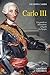 Carlo III by Giuseppe Caridi