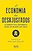 A economia dos desajustados: Alternativas informais para um mundo em crise