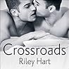 Crossroads by Riley Hart