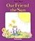 Our Friend the Sun by Janet Craig