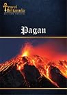 Travel Britannia: Pagan