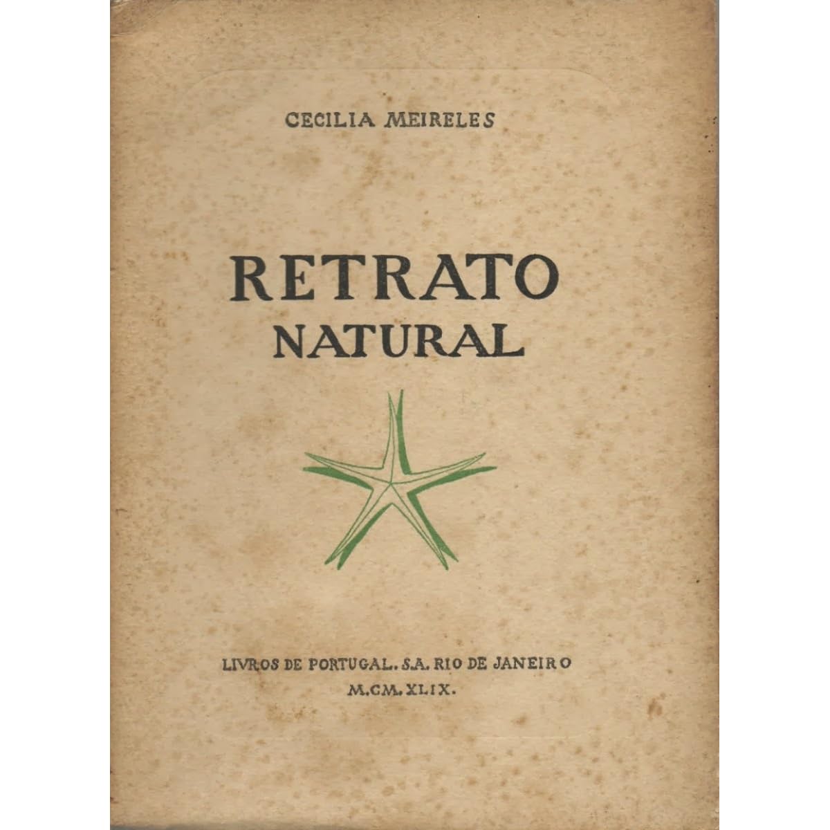 Retrato Natural By Cecilia Meireles