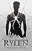 RYLEN (Tangled Web, #1)