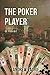 The Poker Player by Andrew Laurie