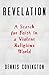 Revelation: A Search for Faith in a Violent Religious World