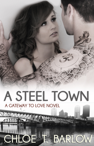 A Steel Town (A Gateway to Love, #3)