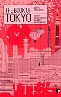 The Book of Tokyo: A City in Short Fiction by Michael Emmerich