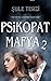 Psikopat Mafya 2 (Psikopat ...