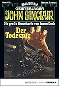 John Sinclair 78: Der Todeszug
