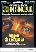 John Sinclair 80: Augen des Grauens
