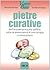 Le pietre curative