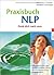 Praxisbuch NLP: Denk dich n...