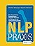 NLP Praxis: Neurolinguistis...