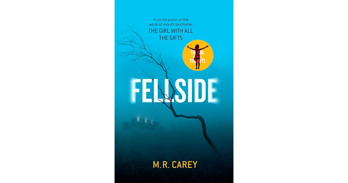 Fellside By M R Carey