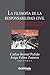 La filosofía de la responsabilidad civil. Estudios sobre los fundamentos filosóficos-jurídicos de la responsabilidad civil extracontractual (Spanish Edition)
