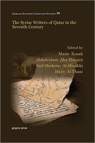 The Syriac Writers of Qatar in the Seventh Century (Paperback)