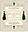 The Annotated Little Women by Louisa May Alcott