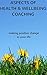 Aspects of Health & Wellbeing Coaching by Laurel Alexander